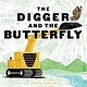 Balzer + Bray The Digger and the Butterfly