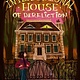 Clarion Books The International House of Dereliction