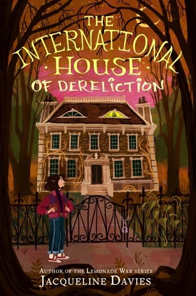 Clarion Books The International House of Dereliction