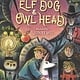 Candlewick Elf Dog and Owl Head