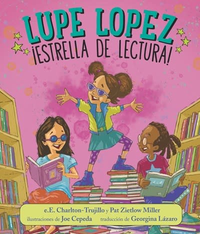 Candlewick Lupe Lopez:¡Estrella de lectura!