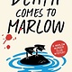 Poisoned Pen Press Death Comes to Marlow