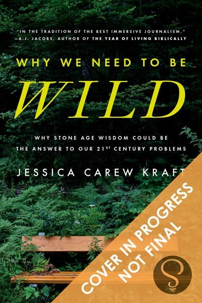 Sourcebooks Why We Need to Be Wild