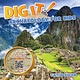 Persnickety Press Dig It!: Archaeology for Kids