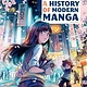 Insight Editions A History of Modern Manga