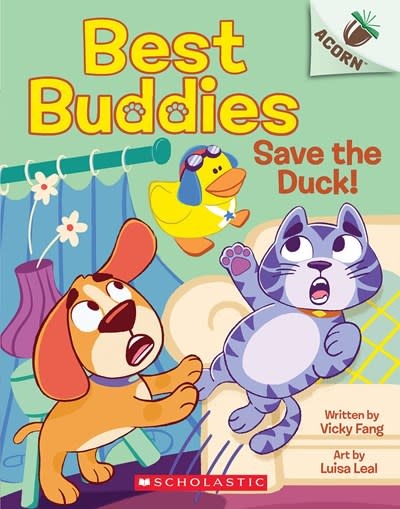 Scholastic Inc. Best Buddies #2 Save the Duck!