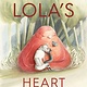 Philomel Books Lola's Heart