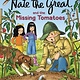Yearling Nate the Great and the Missing Tomatoes