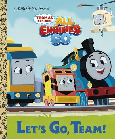 Golden Books Let's Go, Team! (Thomas & Friends: All Engines Go)