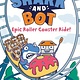 Random House Graphic Shark and Bot #4: Epic Roller Coaster Ride!