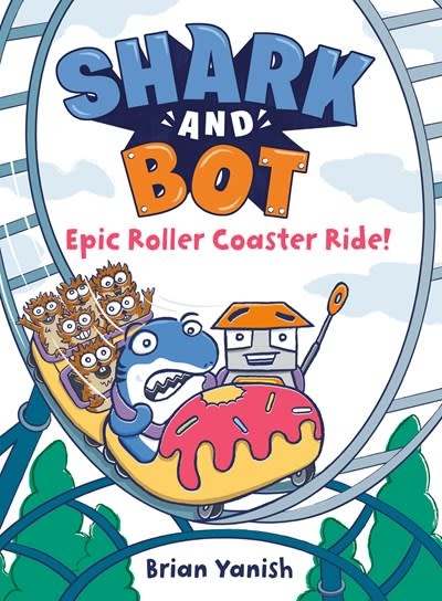 Random House Graphic Shark and Bot #4: Epic Roller Coaster Ride!