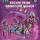 G.P. Putnam's Sons Books for Young Readers Escape from Grimstone Manor (Monsterious, Book 1)