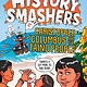 Random House Books for Young Readers History Smashers: Christopher Columbus and the Taino People