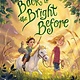 Random House Books for Young Readers Back to the Bright Before