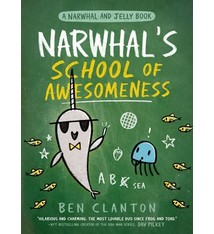 Tundra Books Narwhal's School of Awesomeness (A Narwhal and Jelly Book #6)