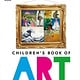 DK Children Children's Book of Art
