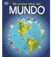DK Children Mi primer atlas del mundo