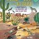 Holiday House Books for a Better Earth: A Day in the Life of the Desert (6 Desert Habitats, 108 Species, & How to Save Them)