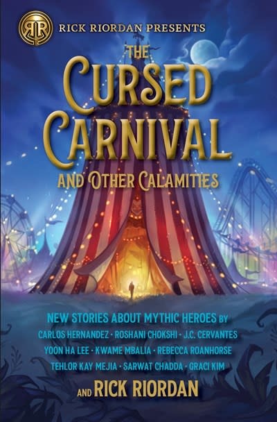 Rick Riordan Presents The Cursed Carnival and Other Calamities