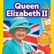 National Geographic Kids National Geographic Readers: Queen Elizabeth II (L3)