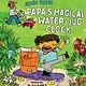 Papa's Magical Water-Jug Clock