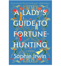 Pamela Dorman Books A Lady's Guide to Fortune-Hunting: A novel