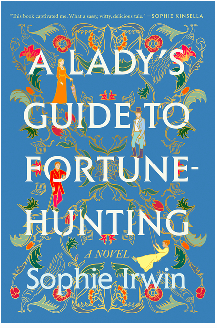 Pamela Dorman Books A Lady's Guide to Fortune-Hunting: A novel