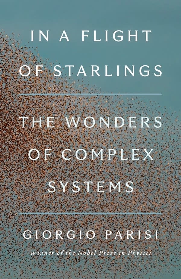 Penguin Press In a Flight of Starlings: The Wonders of Complex Systems