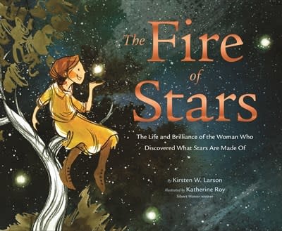 Chronicle Books The Fire of Stars [Payne, Cecilia]