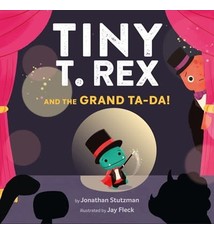 Chronicle Books Tiny T. Rex and the Grand Ta-Da!