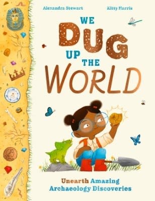 Laurence King Publishing We Dug Up the World