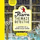 Laurence King Publishing Pierre the Maze Detective: The Mystery of the Empire Maze Tower