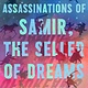 Levine Querido The Many Assassinations of Samir, the Seller of Dreams