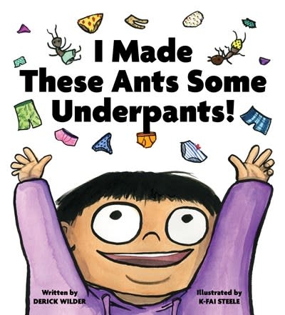 Chronicle Books I Made These Ants Some Underpants!
