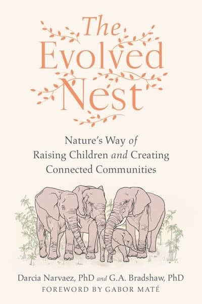 North Atlantic Books The Evolved Nest