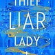 Del Rey Thief Liar Lady