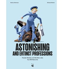 Astonishing and Extinct Professions