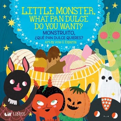 Little Monster, What Pan Dulce Do You Want? / ¿Monstruito, que pan dulce quieres?