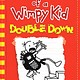 Amulet Books Diary of a Wimpy Kid 11 Double Down