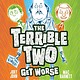 Amulet Paperbacks The Terrible Two Get Worse (Book #2)