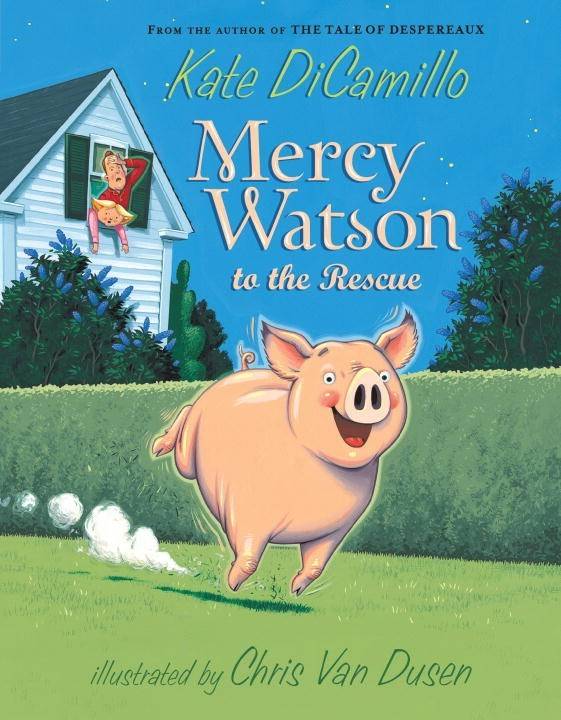 Candlewick Mercy Watson #1 To the Rescue