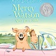 Candlewick Mercy Watson #2 Goes for a Ride