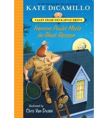 Candlewick Tales from Deckawoo Drive #2 Francine Poulet Meets the Ghost Raccoon