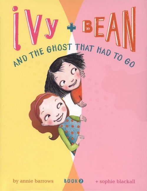 Chronicle Books Ivy and Bean #2 The Ghost that Had to Go