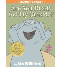 Disney-Hyperion Elephant & Piggie: Are You Ready to Play Outside?