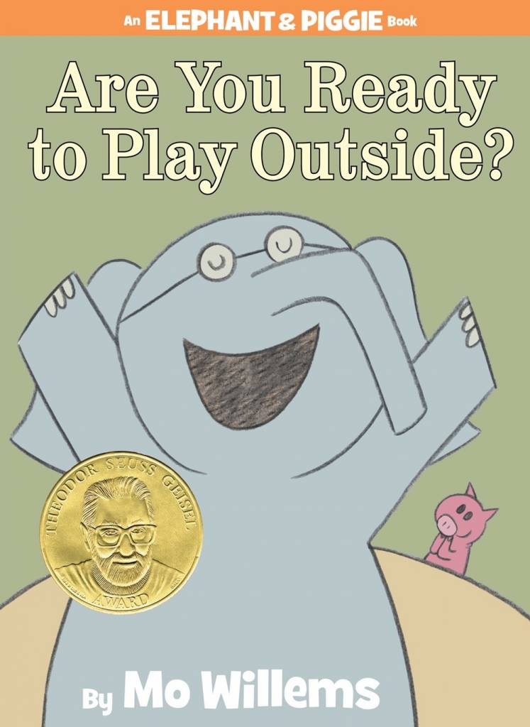 Disney-Hyperion Elephant & Piggie: Are You Ready to Play Outside?