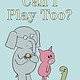 Disney-Hyperion Elephant & Piggie: Can I Play Too?