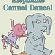 Disney-Hyperion Elephant & Piggie: Elephants Cannot Dance!