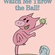 Disney-Hyperion Elephant & Piggie: Watch Me Throw the Ball!