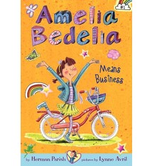 Amelia Bedelia Chapter Books #1 Amelia Bedelia Means Business